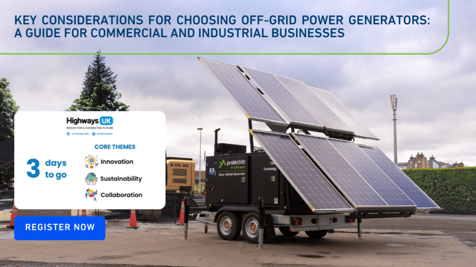 Key Considerations For Choosing Off Grid Power Generators A Guide For Commercial And Industrial Businesses